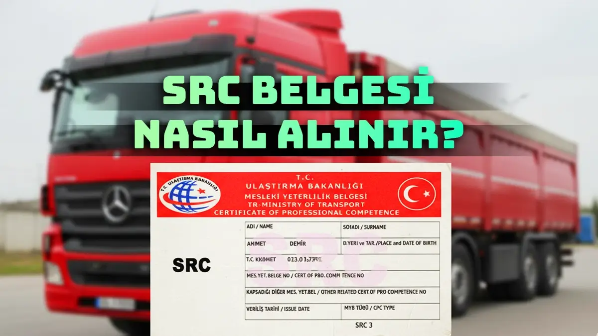 SRC Belgesi Nedir, Nasıl Alınır? SRC 1-2-3-4-5, Fiyatlar ve Sınavsız Alma