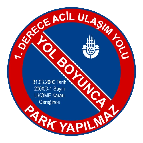 1. Derece Acil Ulaşım Yolu, Park Yapılmaz anlamı